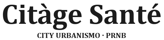 Citàge Santé — City Urbanismo